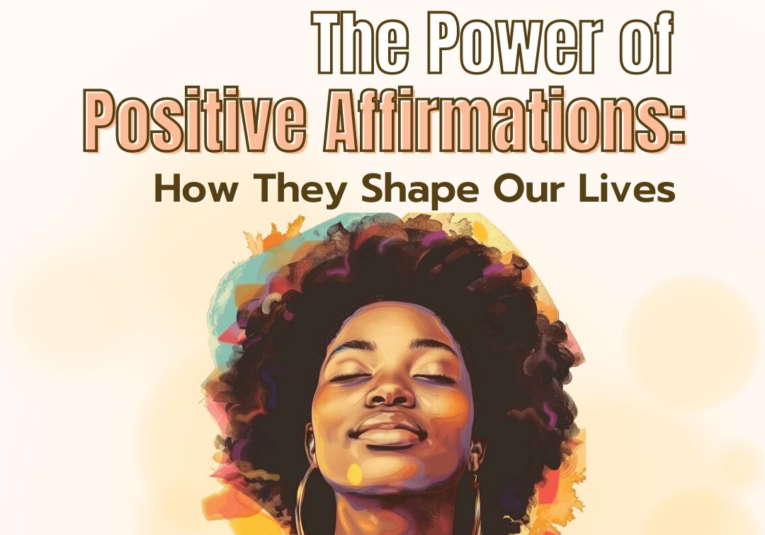 The Power of Positive Affirmations